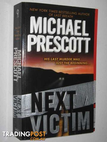 Next Victim  - Prescott Michael - 2002 - photo 1 of 1