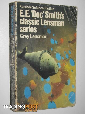 Grey Lensman - Lensman Series #4  - Smith E. E. Doc - 1973