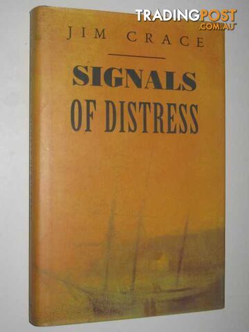 Signals of Distress  - Crace Jim - 1994