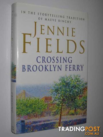 Crossing Brooklyn Ferry - Fields Jennie - 1997