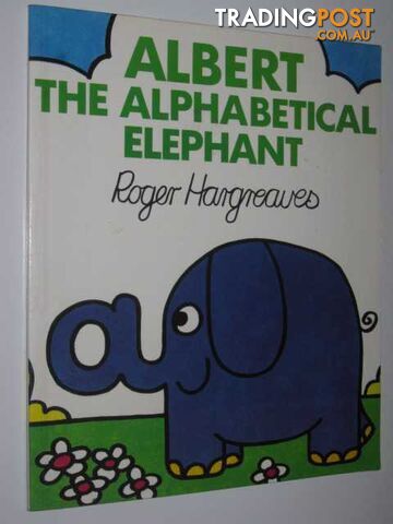 Albert the Alphabetical Elephant - Hargreaves Roger - 1980