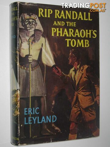 Rip Randall and the Pharaoh's Tomb  - Leyland Eric - No date