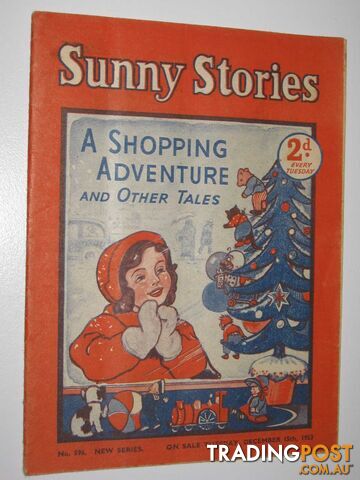 Sunny Stories No. 596 New Series : A Shopping Adventure and Other Tales - Author...