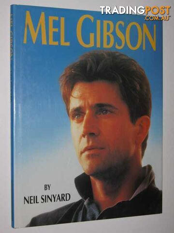 Mel Gibson - Sinyard Neil - 1992