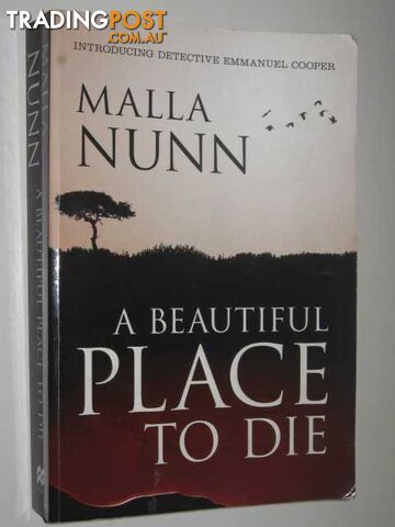 A Beautiful Place to Die  - Nunn Malla - 2008