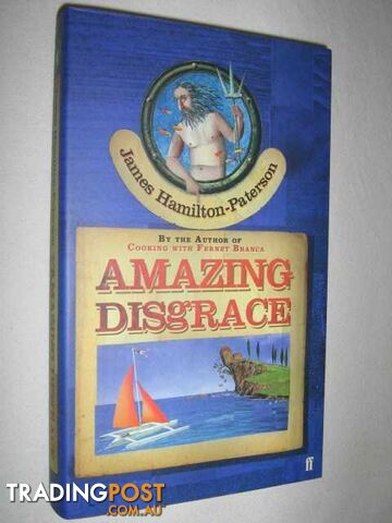 Amazing Disgrace  - Hamilton-Paterson James - 2006