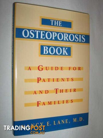 The Osteoporosis Book - Lane Nancy E - 1999