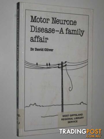 Motor Neurone Disease: A Family Affair  - Oliver David - 1995