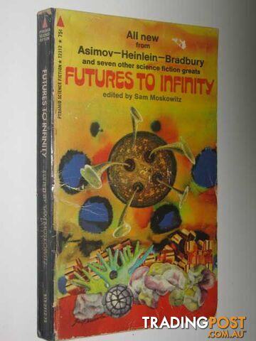 Futures to Infinity - Moskowitz Sam - 1970