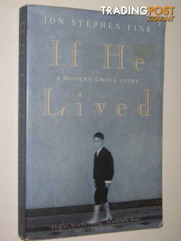 If He Lived - Fink Jon Stephen - 1998
