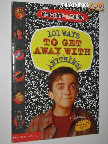 101 Ways to Get Away With Anything  - Levithan David - 2002
