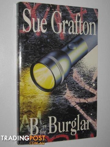 B Is for Burglar - Kinsey Millhone Mystery - Grafton Sue - 1990