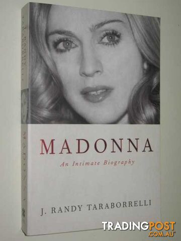 Madonna : An Intimate Biography - Taraborrelli J. Randy - 2001