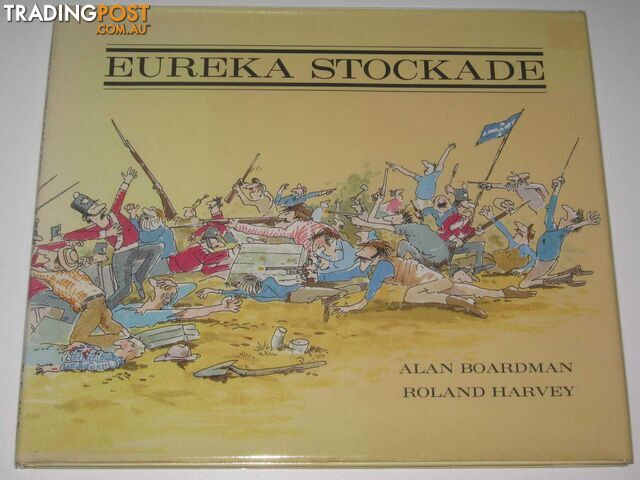 Eureka Stockade  - Boardman Alan - 1981