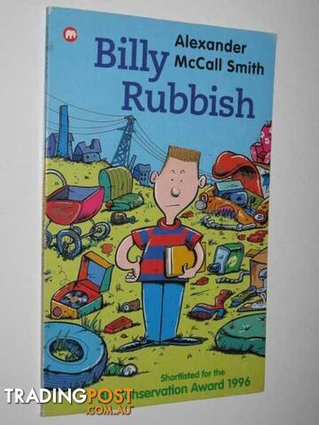 Billy Rubbish  - Smith Alexander McCall - 1996