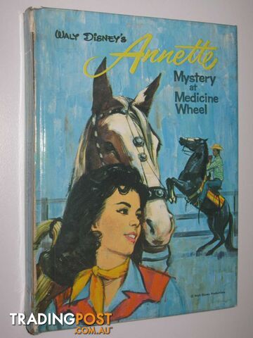 Annette: Mystery at Medicine Wheel - Schroeder Doris - 1964
