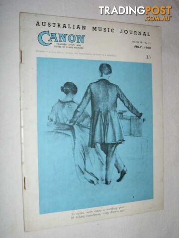 Canon: Australian Music Journal vol 13 no 12 : July 1960  - Articles by David Rosolio Julian Herbage Jeremy Noble - 1960