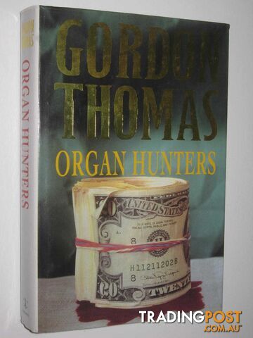 Organ Hunters - Thomas Gordon - 1994