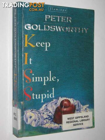 Keep It Simple Stupid - Goldsworthy Peter - 1996