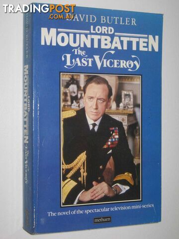 Lord Mountbatten: The Last Viceroy - Butler David - 1985