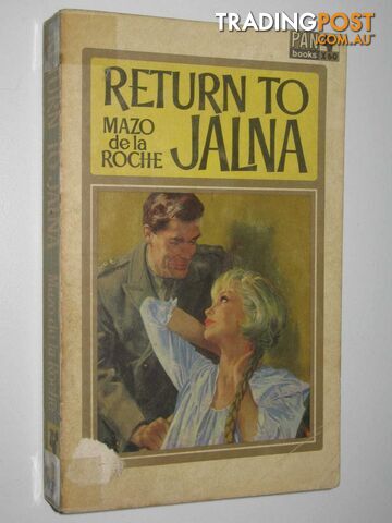 Return to Jalna - Whiteoaks of Jalna Series #13 - de la Roche Mazo - 1965