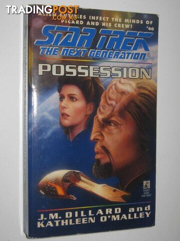 Possession - STAR TREK: The Next Generation Series #40 - Dillard J. M. &...