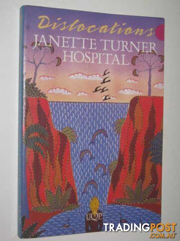 Dislocations - Hospital Janette Turner - 1991