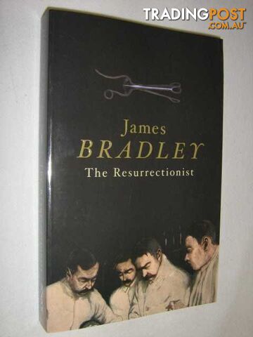 The Resurrectionist  - Bradley James - 2006 - photo 1 of 1