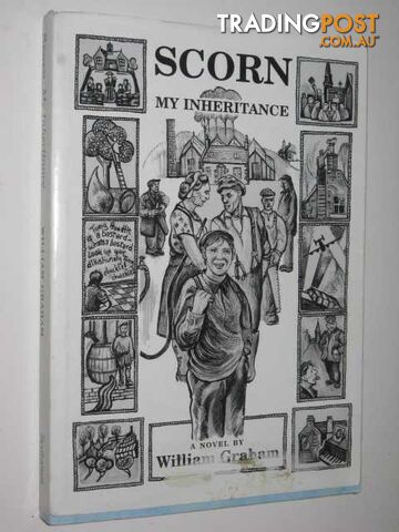 Scorn My Inheritance - Graham William - 1997