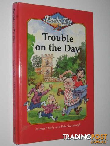 Trouble On The Day - Jumbo Jets Series - Clarke Norma - 1995