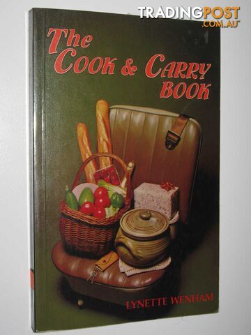 The Cook and Carry Book  - Wenham Lynette - 1980