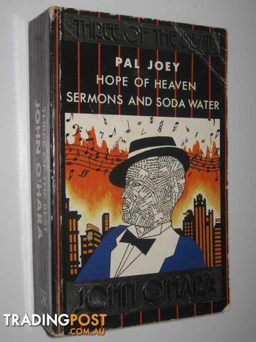 Omnibus : Pal Joey + Hope of Heaven + Sermons and Soda Water - O'Hara John -...