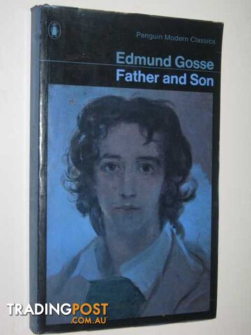 Father and Son : A Study of Two Temperaments  - Gosse Edmund - 1979