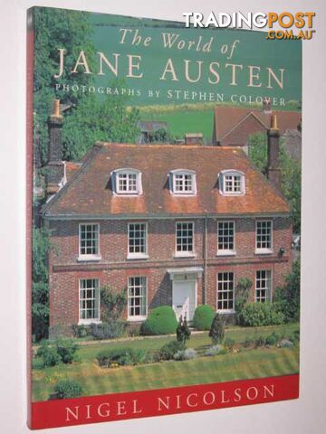 The World Of Jane Austen  - Nicolson Nigel - 1997