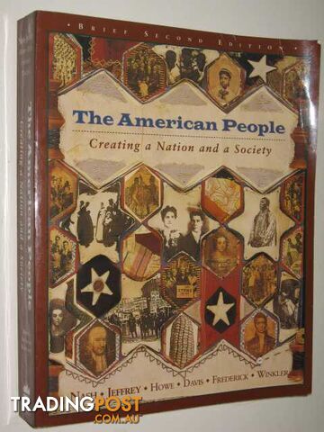 The American People : Creating a Nation and a Society - Nash Gary B. - 1995