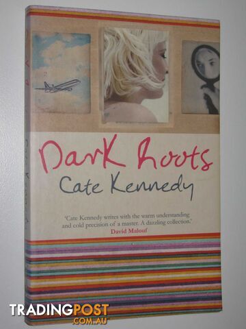 Dark Roots  - Kennedy Cate - 2008