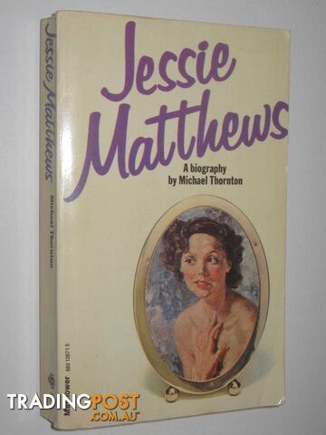 Jessie Matthews  - Thornton Michael - 1975
