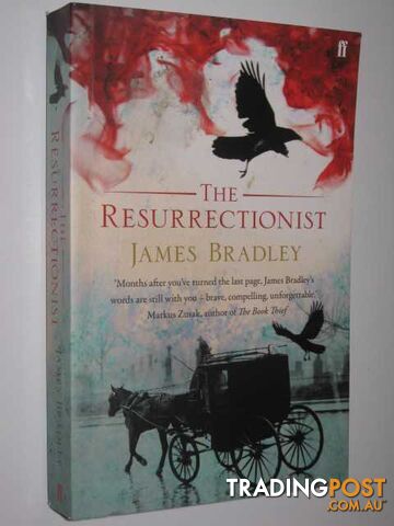 The Resurrectionist - Bradley James - 2007