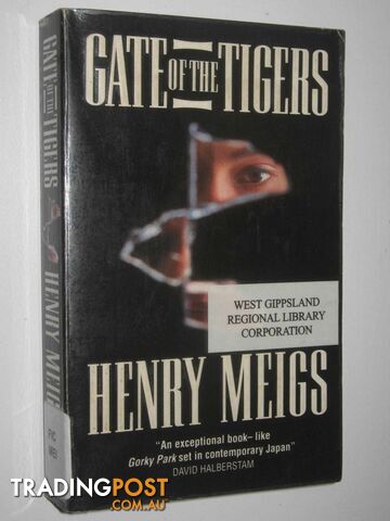 Gate of the Tigers - Meigs Henry - 1993