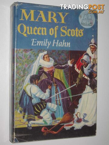 Mary, Queen of Scots  - Hahn Emily - 1956