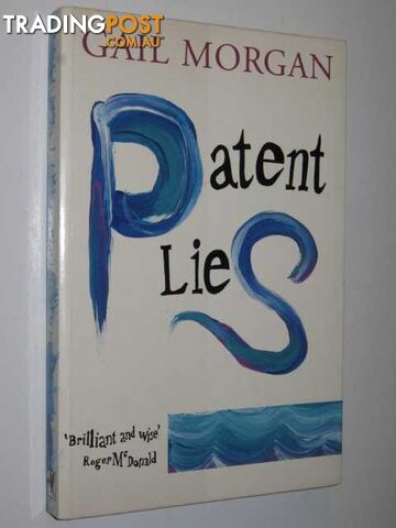 Patent Lies - Morgan Gail - 1993