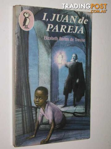 I, Juan De Pareja - de Trevino Elizabeth Borton - 1966