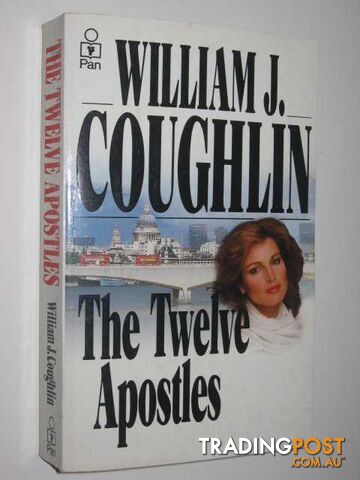 The Twelve Apostles - Coughlin William Jeremiah - 1984
