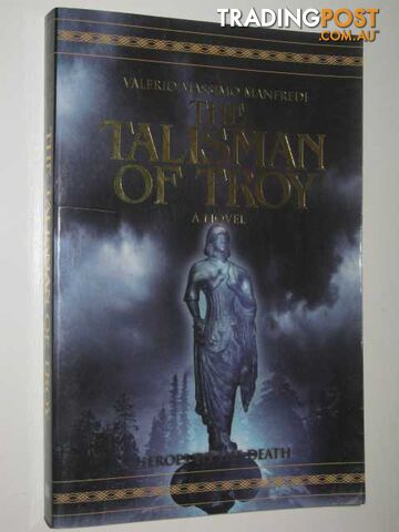 The Talisman of Troy - Manfredi Valerio Massimo - 2004