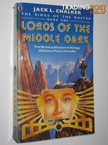 Lords of the Middle Dark - The Rings of the Master Series #1 - Chalker Jack L. -...