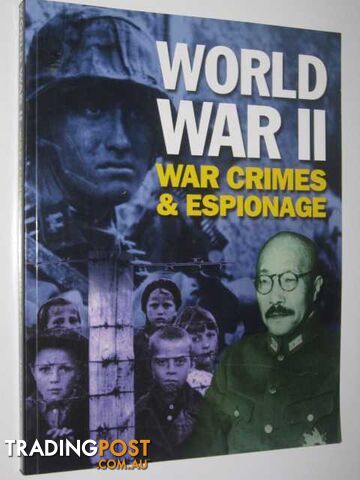 World War II War Crimes & Espionage  - Farrington Karen - 2003