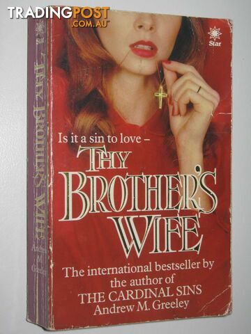 Thy Brother's Wife - Greeley Andrew M. - 1983