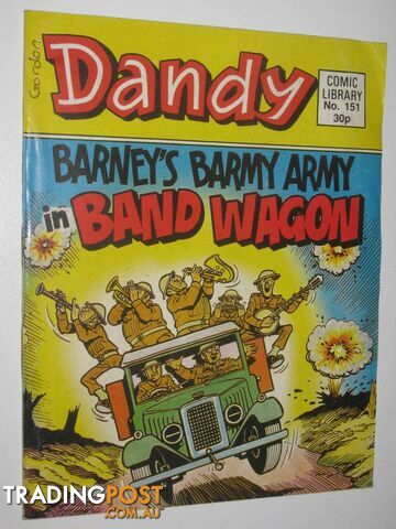 Barney's Barmy Army in "Band Wagon" - Dandy Comic Library #151  - Author Not Stated - 1989