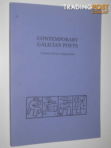 Contemporary Galician Poets : A Poetry Review Supplement  - Dunne Jonathan - No date