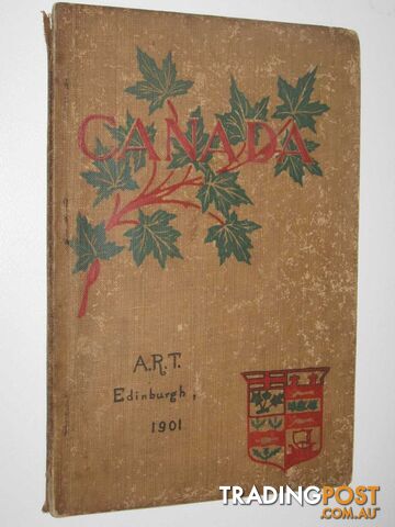 Canada : A Descriptive Text Book  - Peacock E R - 1900